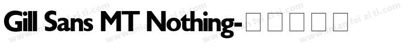 Gill Sans MT Nothing字体转换